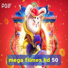 mega filmes hd 50