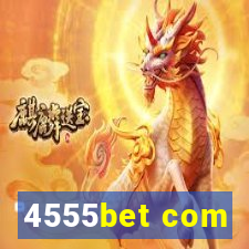 4555bet com