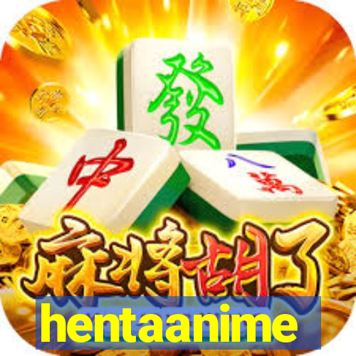 hentaanime