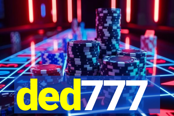 ded777