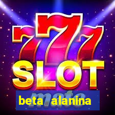 beta alanina aumenta a pressao