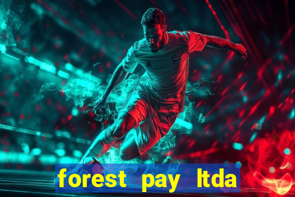forest pay ltda plataforma de jogos