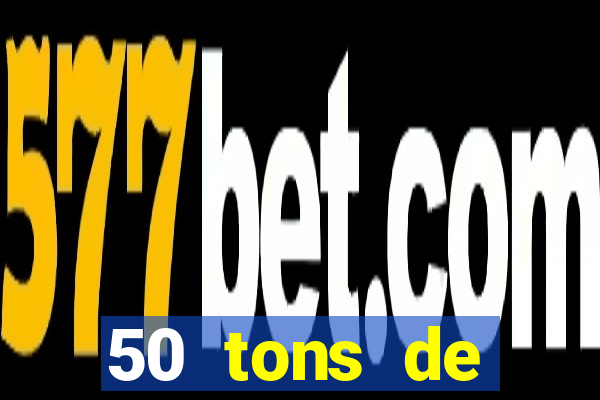50 tons de liberdade filme completo dublado