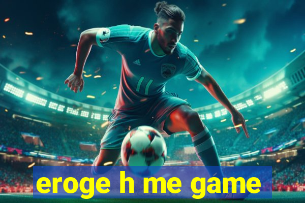 eroge h me game