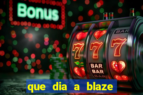 que dia a blaze paga o cashback
