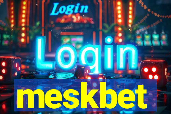 meskbet