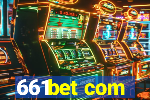 661bet com
