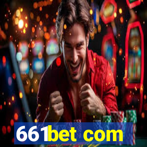 661bet com