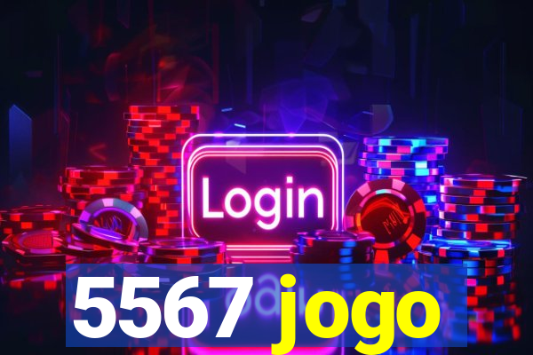 5567 jogo