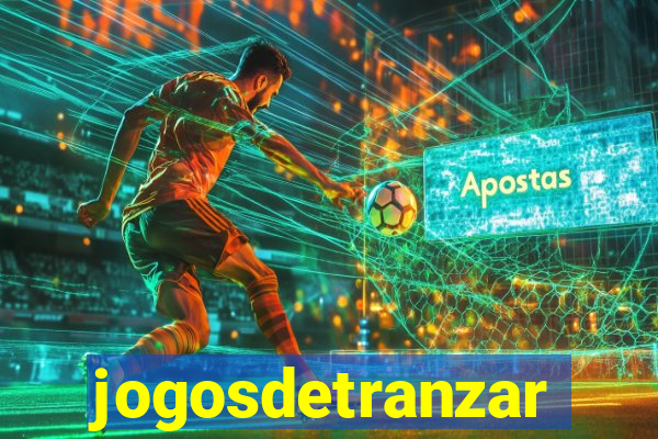 jogosdetranzar