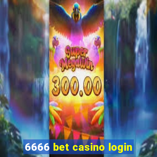 6666 bet casino login