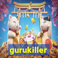gurukiller