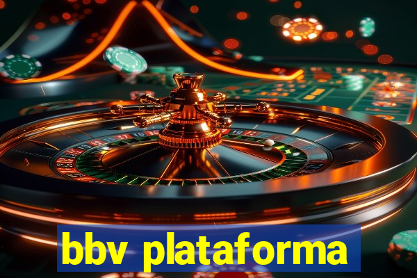 bbv plataforma