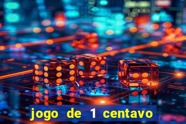 jogo de 1 centavo estrela bet