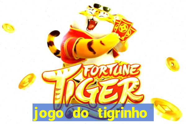 jogo do tigrinho da casa chinesa