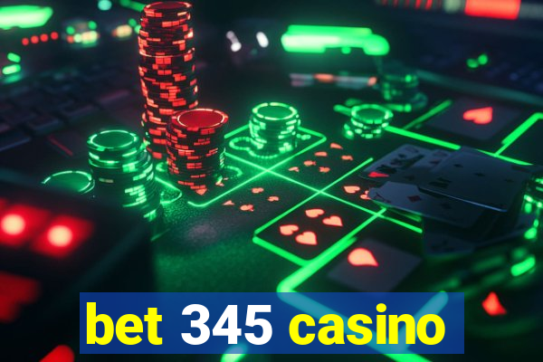 bet 345 casino