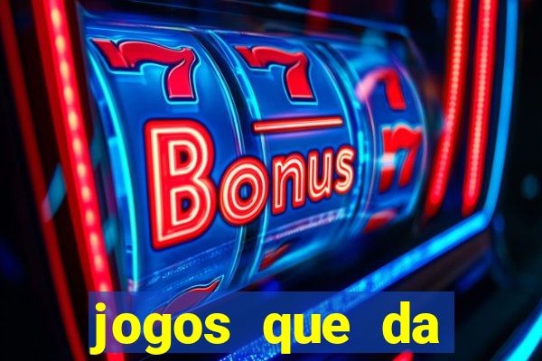 jogos que da dinheiro de verdade via pix