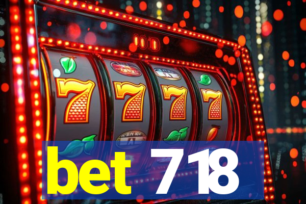 bet 718