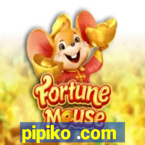 pipiko .com