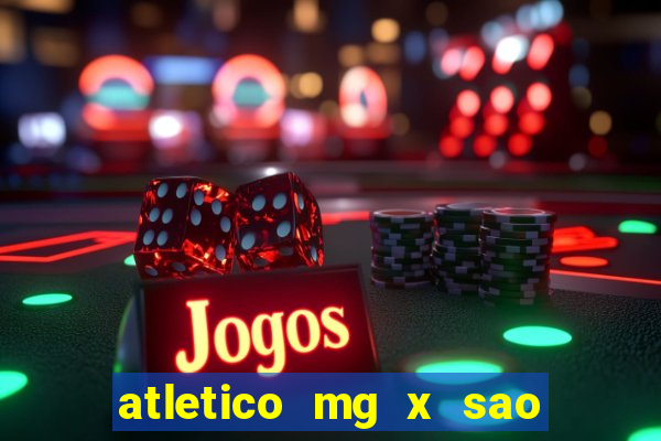 atletico mg x sao paulo futemax