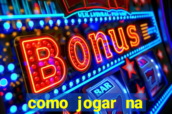 como jogar na roleta cassino