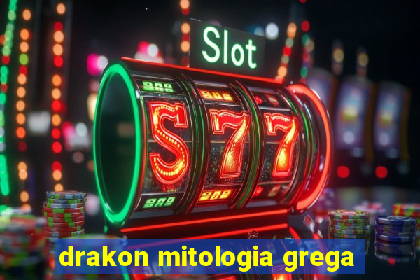 drakon mitologia grega