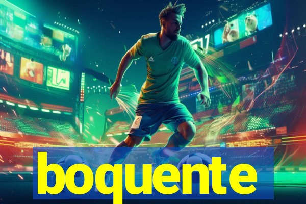 boquente
