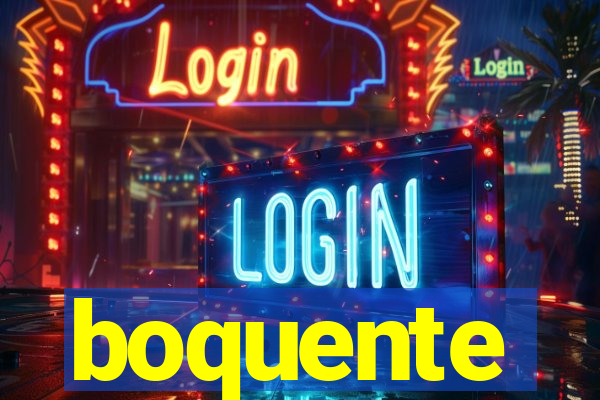 boquente