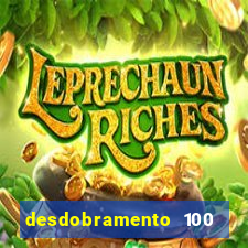 desdobramento 100 dezenas em apenas 6 jogos