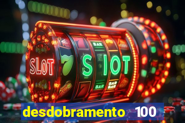 desdobramento 100 dezenas em apenas 6 jogos