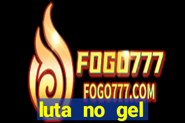 luta no gel cassino dance