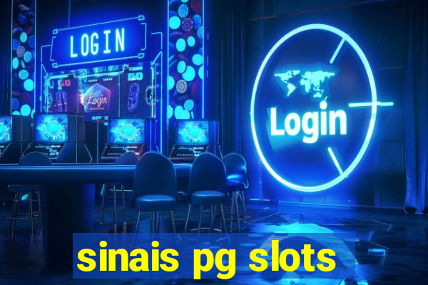 sinais pg slots