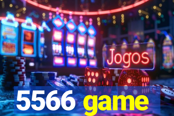5566 game