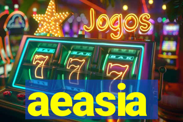 aeasia