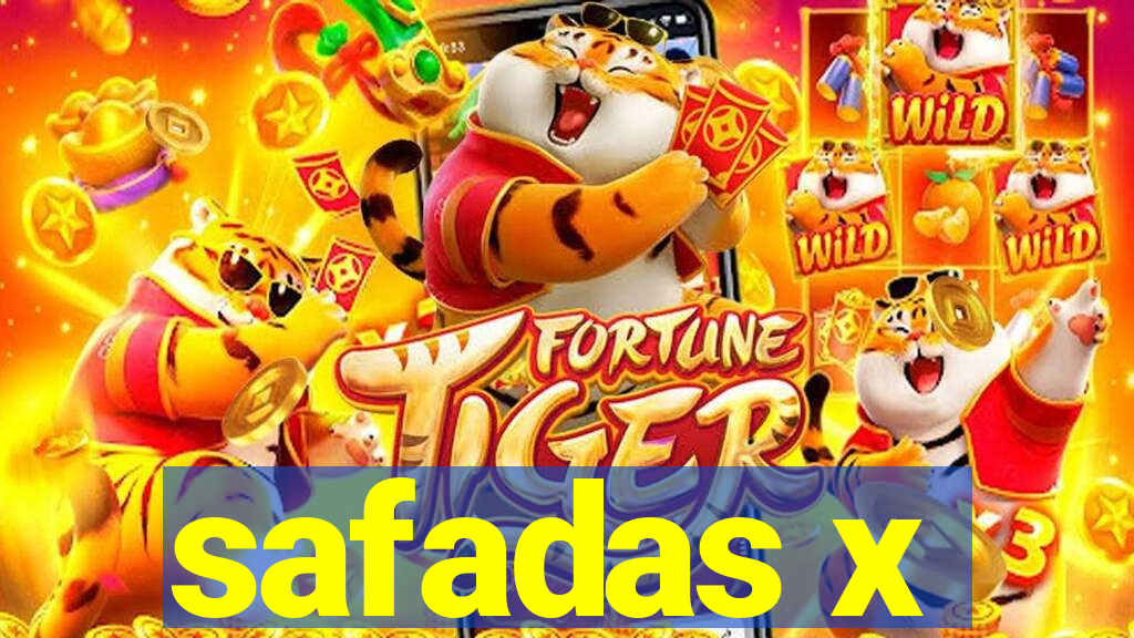 safadas x