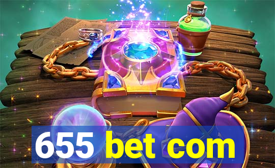 655 bet com