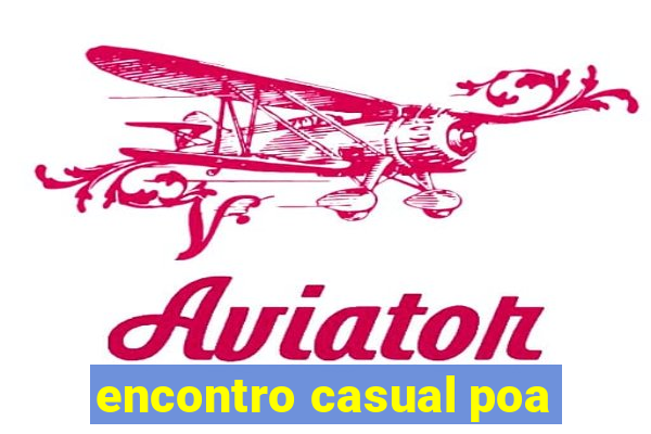 encontro casual poa