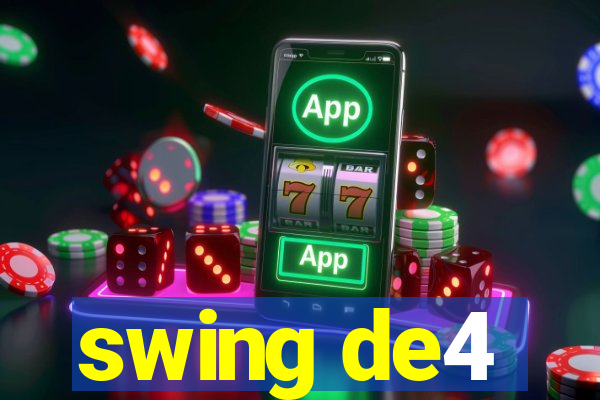 swing de4