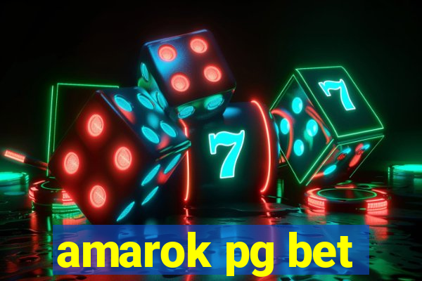 amarok pg bet