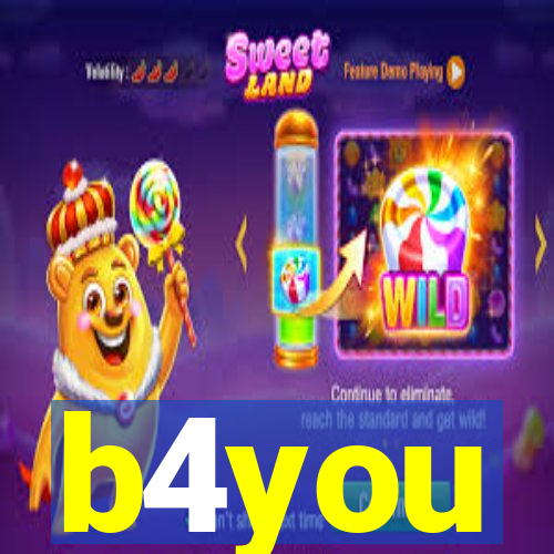b4you