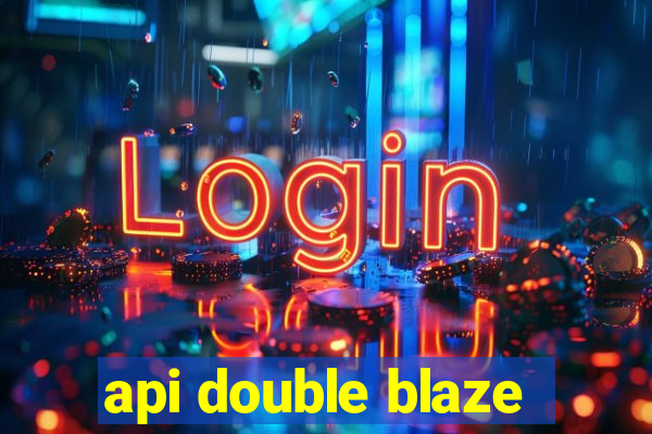 api double blaze