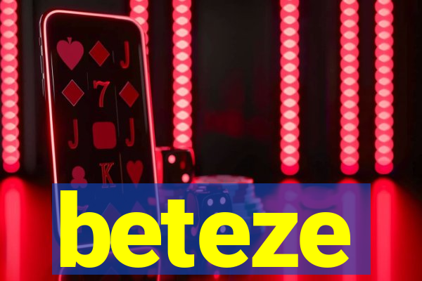 beteze