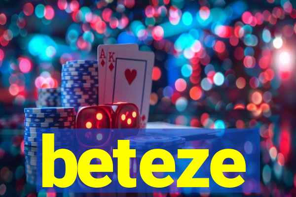 beteze