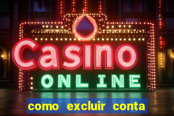 como excluir conta na sportingbet