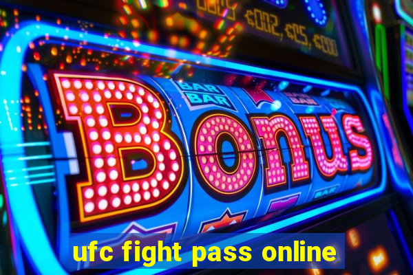 ufc fight pass online