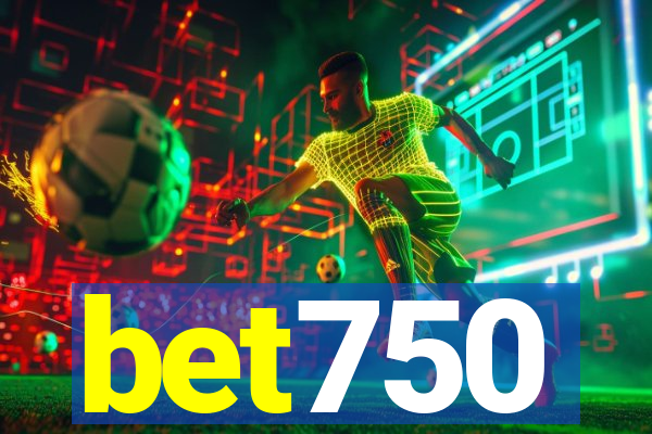 bet750