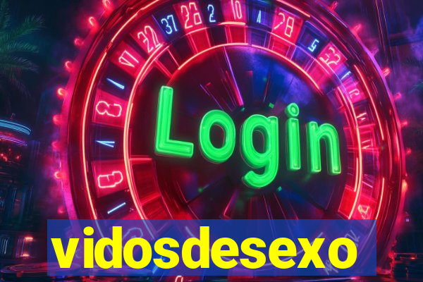 vidosdesexo