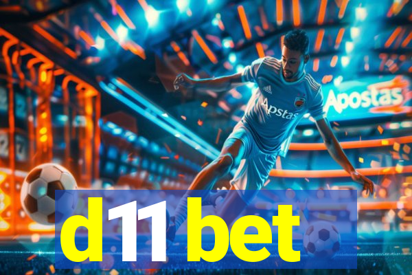 d11 bet