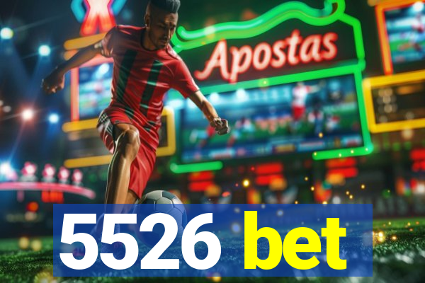 5526 bet