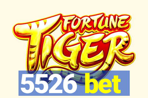 5526 bet